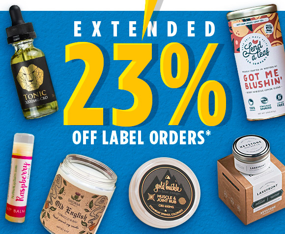 EXTENDED! 23% OFF Label Orders* – Today Only!